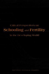 Critical perspectives on schooling and fertility in the developing world