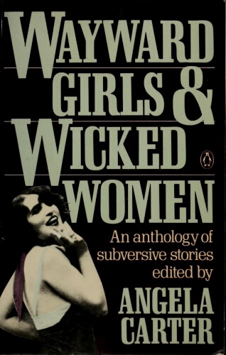 Wayward girls and wicked women