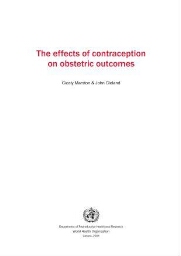 The effects of contraception on obstetric outcomes