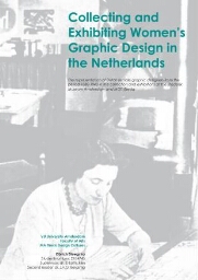 Collecting and exhibiting women’s graphic design in the Netherlands