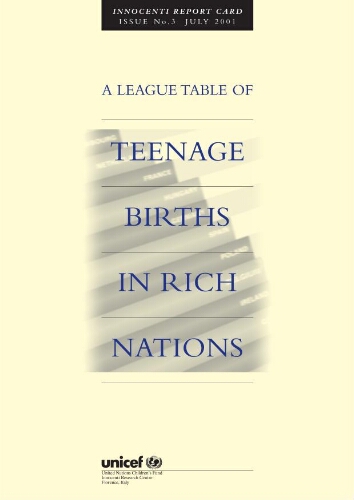 A league table of teenage births in rich nations