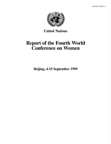 Report of the Fourth World Conference on Women (Beijing, 4-15 September 1995)