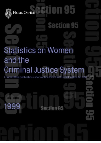Statistics on women and the criminal justice system 1999