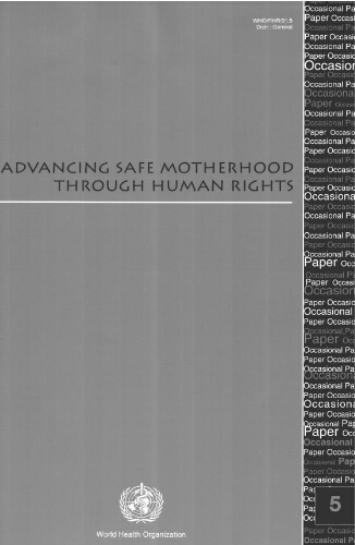 Advancing safe motherhood through human rights
