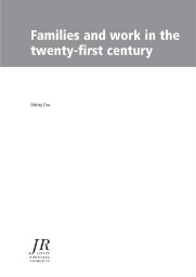 Families and work in the twenty-first century