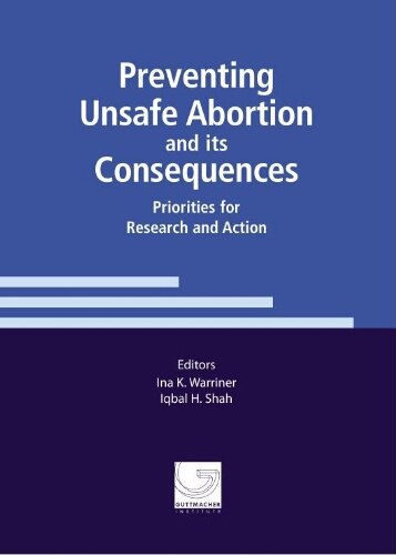 Preventing unsafe abortion and its consequences