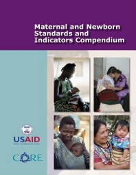Maternal and newborn standards and indicators compendium