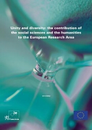 Unity and diversity: the contribution of the social sciences and the humanities to the European Research Area: proceedings of the 2001 Belgian EU Presidency research conference. Bruges, October 29-30, 2001