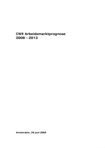 CWI arbeidsmarktprognose 2008 - 2013