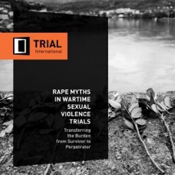 Rape myths in wartime sexual violence trials
