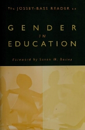 The Jossey-Bass reader on gender in education