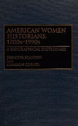 American women historians, 1700s-1990s
