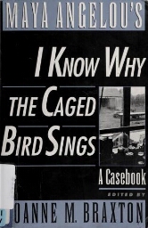 Maya Angelou's I know why the caged bird sings