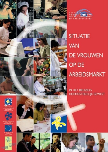 Situatie van de vrouwen op de arbeidsmarkt in het  Brussels Hoofdstedelijk Gewest