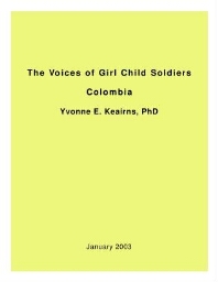 The voices of girl child soldiers: Colombia