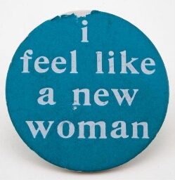 Button. 'I feel like a new woman'.