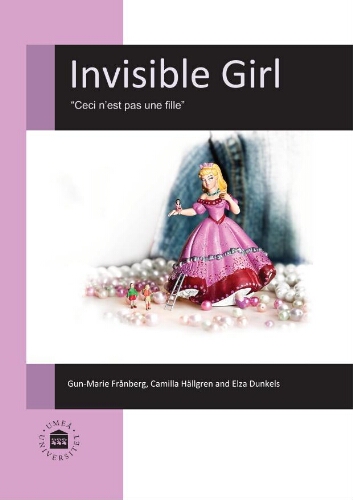 Invisible girl: “Ceci n’est pas une fille”