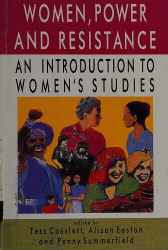 Women, power and resistance: an introduction to women's studies