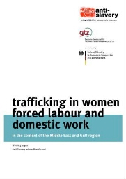 Trafficking in women, forced labour and domestic work in the context of the Middle East and Gulf region