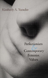 Perfectionism and contemporary feminist values