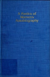 A poetics of women's autobiography