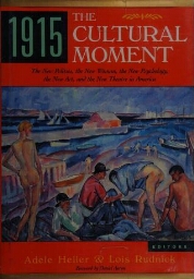 1915, the cultural moment