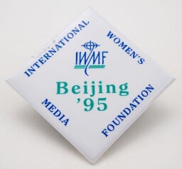 Button. 'International Women's Media Foundation. Beijing 95'
