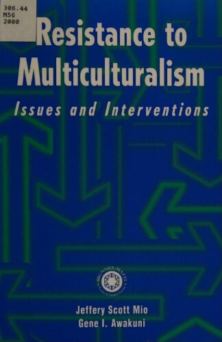 Resistance to multiculturalism