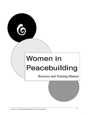 Women in peacebuilding resource and training manual