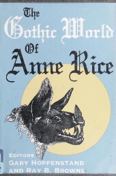 The gothic world of Anne Rice