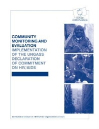 Community monitoring and evaluation implementation of the UNGASS Declaration of Commitment on HIV/AIDS