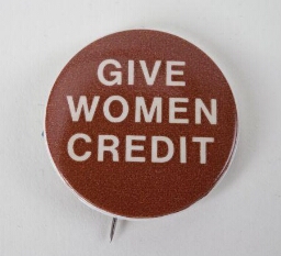 Button. 'Give Women Credit'.
