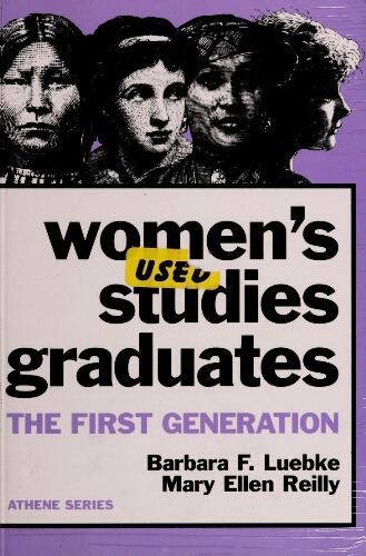 Women's studies graduates . the first generation