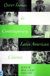 Queer issues in contemporary Latin American cinema
