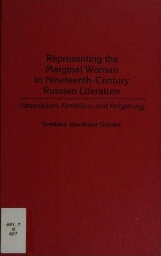 Representing the marginal woman in nineteenth-century Russian literature