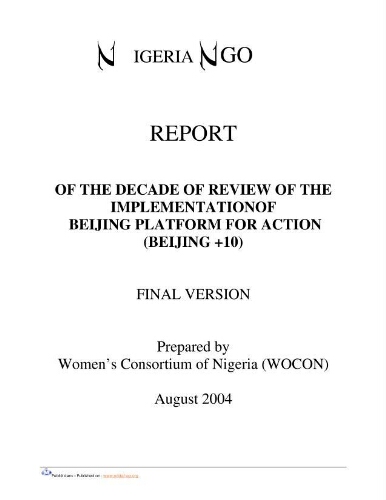 Nigeria NGO report of the decade of review of the implementation of Beijing platform for action (Beijing +10)