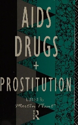 Aids, drugs, and prostitution